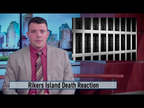 NYC Reaction To Twelfth Death At Rikers Island