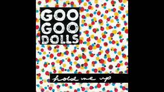 Goo Goo Dolls - Never Take the Place of Your Man