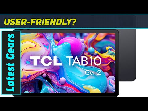 TCL Tab 10 Gen 2: The Best Budget Tablet of 2024?