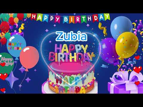 Zubia happy birthday to you