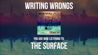 Writing Wrongs - The Surface