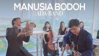 Manusia Bodoh ( Ada Band ) -  Desmond Amos ft. Andre Ciputra