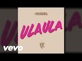 Illya Kuryaki & The Valderramas - Ula Ula (Audio ...
