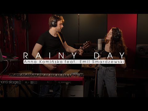 Anna Kamińska feat. Emil Smardzewski - Rainy Day