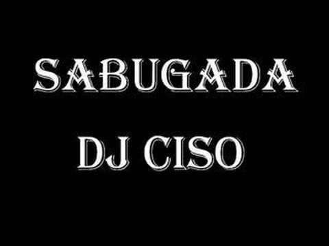 Sabugada - Dj Ciso