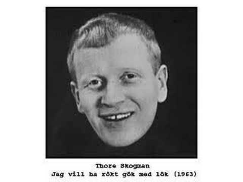 Thore Skogman - Jag vill ha rökt gök med lök (1963)