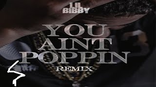 Lil Bibby - You Ain&#39;t Poppin (Remix) [Prod By 808 Mafia &amp; Squad Beats]
