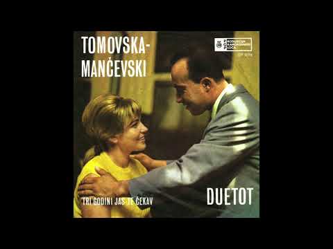 Duetot Tomovska Mančevski- Zapej Pesna Makedonko