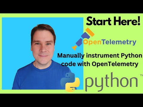 Manually Instrument a Python application with OpenTelemetry: YouTube