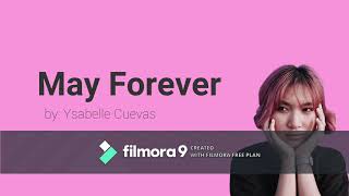 May Forever by Ysabelle Cuevas