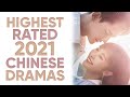 Top 10 Highest Rated Chinese Dramas of 2021 So Far [Ft. HappySqueak]