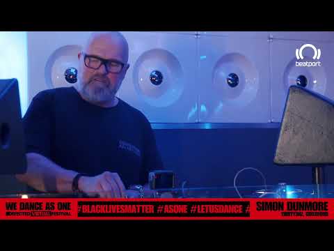 Simon Dunmore DJ set - We Dance As One | @beatport Live
