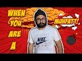 When You Are A MUHFATT | Mr.Param