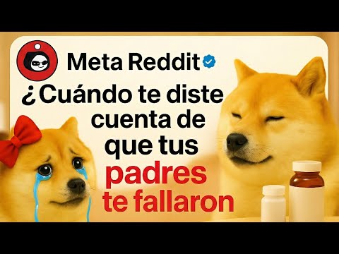 [Historia para TI] ¿Cuándo te diste cuenta de que tus padres te fallaron?