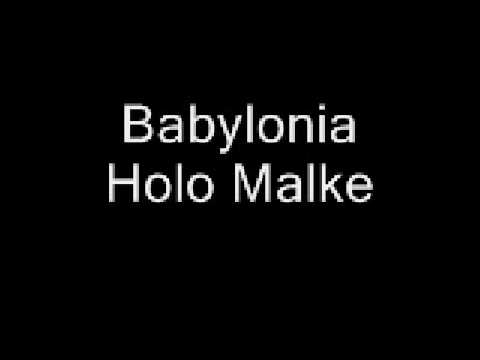 Babylonia - Holo Malke