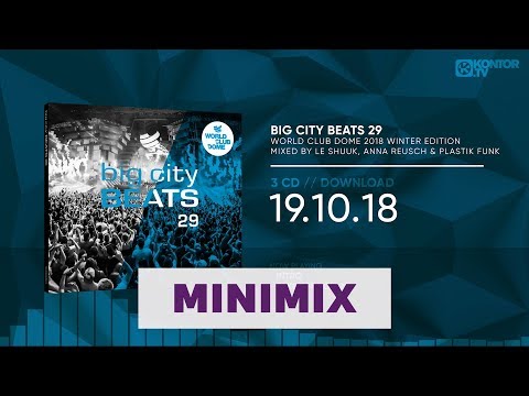 Big City Beats 29 - World Club Dome 2018 Winter Edition (Official Minimix HD)