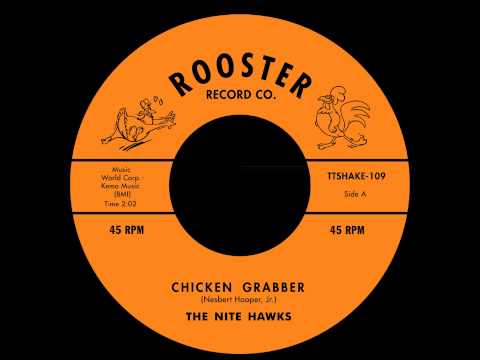 The Nite Hawks - Chicken Grabber TTS 109 A (Jazzman Records)
