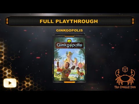 Ginkgopolis ... Full Playthrough by the Crabby Dice