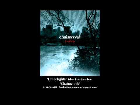 Chainwreck - Dreadlights