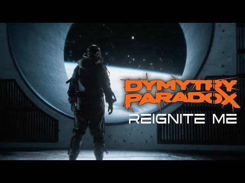 DYMYTRY PARADOX - Reignite Me (Official Music Video)