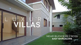 Luxurious 3 &amp; 4 BHK Villas in Budigere Cross | Villas near Whitefield Bangalore | Independent Villas