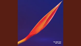 The One That Got Away