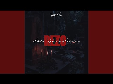 Rezo Dos Guardiões - Txai ale