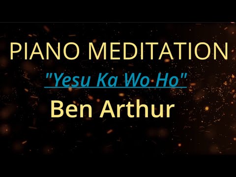 "Yesu Ka Wo Ho - Osei Boateng" (Ben Arthur)