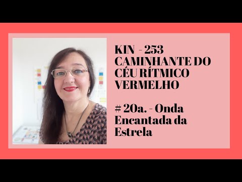 KIN 253 - CAMINHANTE DO CÉU RÍTMICO VERMELHO