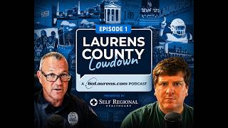 Laurens County Lowdown | Episode 1: Chief Heath Copeland