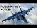 Военно-воздушные силы России • Russian Air Force 
