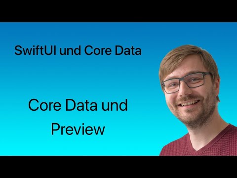 SwiftUI und Core Data | Lesson #08 | Core Data und Preview