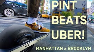 Onewheel Pint Beats Uber from Manhattan to Brooklyn
