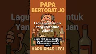 Download lagu 'papa Bertobat Jo' full lagu cek channel saya mp3