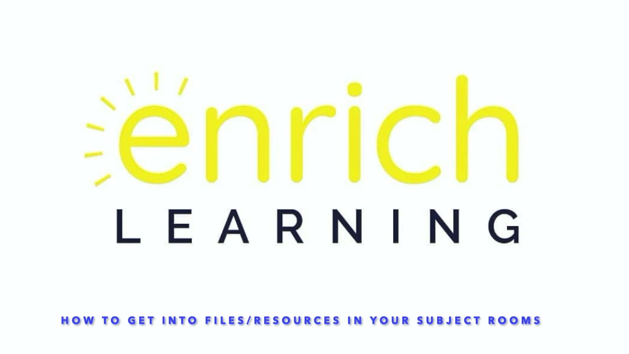 Welcome Enrich Learning Tutorial for Students