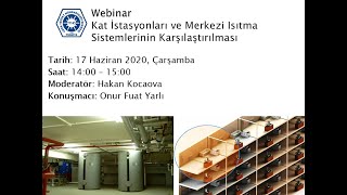 TTMD Webinar - Kat İstasyonları ve Merkezi Isıtma Sistemlerinin Karşılaştırılmas