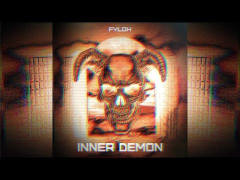 Fyloh - INNER DEMON (OFFICIAL VISUALIZER)