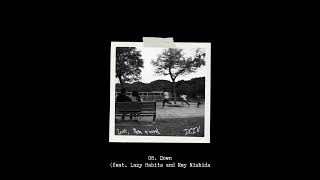 DCIV - Down (feat. Lazy Habits and Rey Nishida)