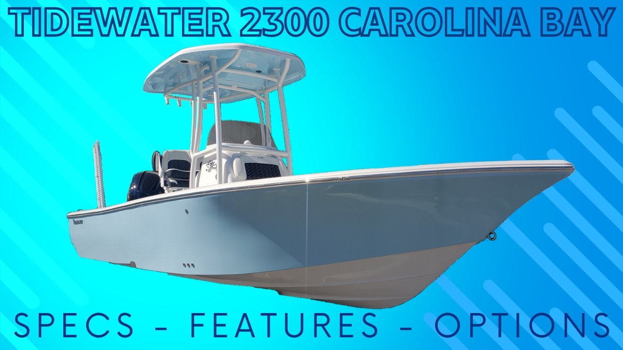 2024 Tidewater 2300 Carolina Bay Boat Review Walkthrough