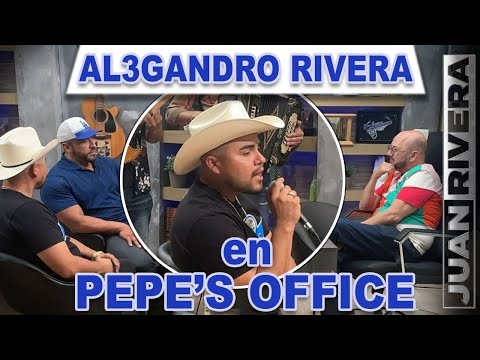 AL3GANDRO RIVERA en PEPE´S OFFICE | Juan Rivera