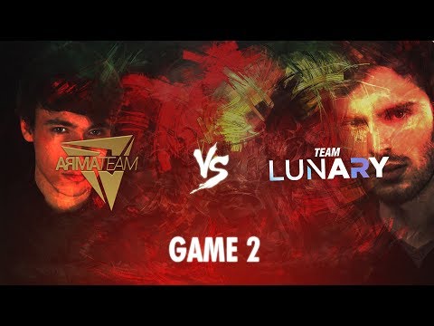 ArmaTeam vs Lunary - Game 2 (Qualifier Challenge France 2017)