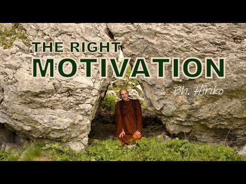 The Right Motivation | Bh. Hiriko