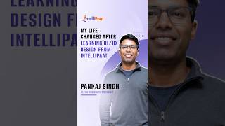 🔥My Life Changed After Learning UI/UX Design | Career Growth Story | Intellipaat