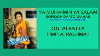 Download lagu ROFIQOH DARTO WAHAB || YA MUHAIMIN YA SALAM mp3
