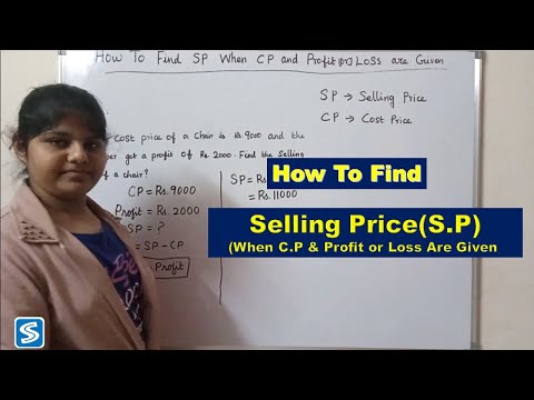 How To Find Selling Price When Cost Price and Profit or Loss Are Given | How To Find Selling Price