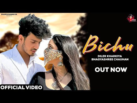 Bichu (Official Video) Diler Kharkiya | Shiva Choudhary | Haryanvi song 2025