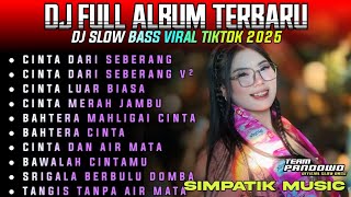 Download lagu DJ FULL ALBUM TERBARU SLOW BASS VIRAL LAGU TIKTOK 2025 • CINTA DARI SEBERANG • BAHTERA CINTA mp3 Download lagu DJ FULL ALBUM TERBARU SLOW BASS VIRAL LAGU TIKTOK 2025 • CINTA DARI SEBERANG • BAHTERA CINTA mp3