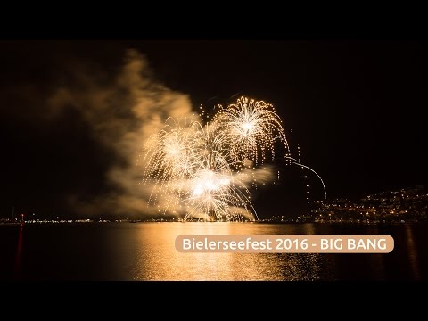 Biel: Feuerwerk 2016 - BIG BANG
