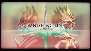 Garo - Vanishing line opening 2