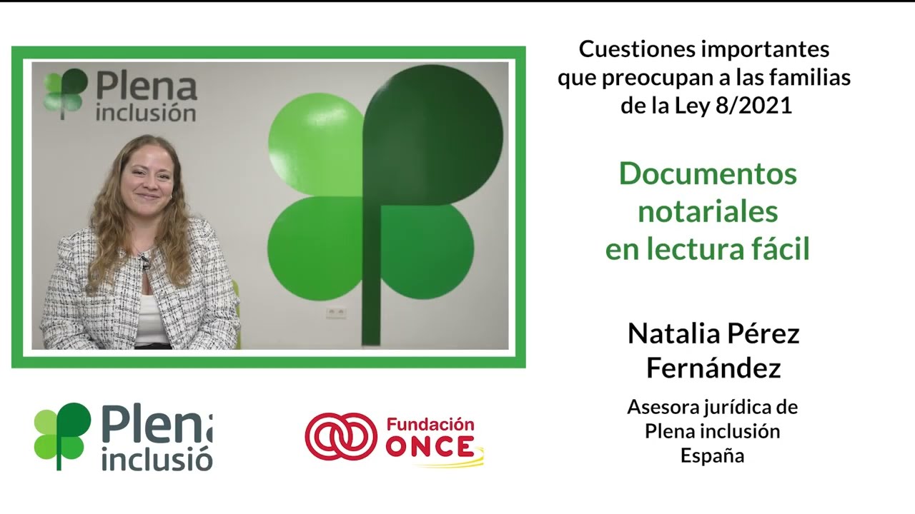 Documentos notariales en lectura fácil. Ley 8/2021| Plena inclusión